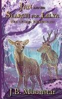 Libro in inglese Jan and the Search for Lilya  - J B Moonstar