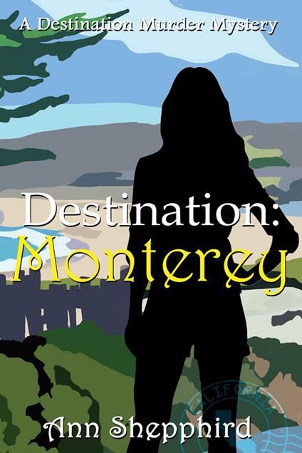 Destination Monterey