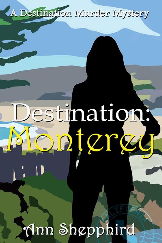 Destination Monterey