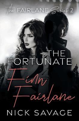 The Fortunate Finn Fairlane - Nick Savage - cover