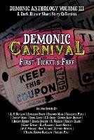 Libro inglese Demonic Carnival: First Ticket's Free A E Santana , Angelique Fawns
