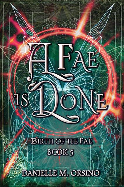 A Fae is Done - Danielle M. Orsino - ebook