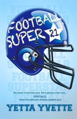 Football Superstar - Yetta Yvette - cover