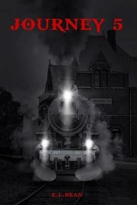 Journey 5: A Novella - E L Bean - cover