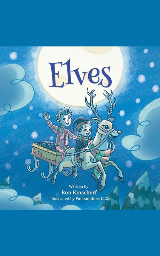 Elves - Ron Kinscherf - ebook