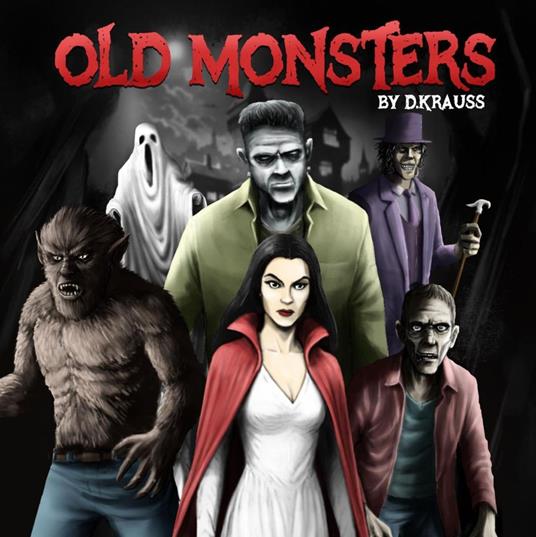 Old Monsters