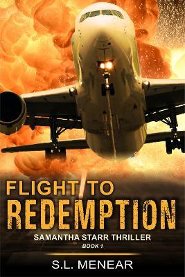 Flight to Redemption (A Samantha Starr Thriller, Book 1) - S.L. Menear - cover