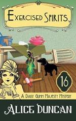Exercised Spirits: A Historical Cozy Mystery