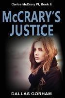 McCrary's Justice: A Murder Mystery Thriller - Dallas Gorham - cover