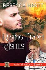 Rising From Ashes: Christian Romantic Suspense