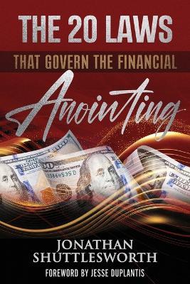 The 20 Laws that Govern the Financial Anointing - Jonathan Shuttlesworth - cover