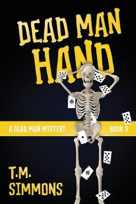 Dead Man Hand - T M Simmons - cover