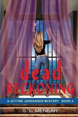 Dead Reckoning - S L Menear - cover