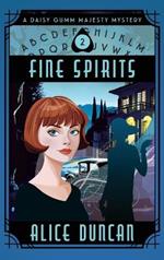 Fine Spirits: A Historical Cozy Mystery