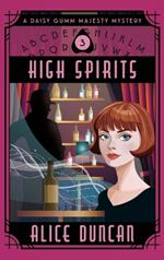 High Spirits: A Historical Cozy Mystery