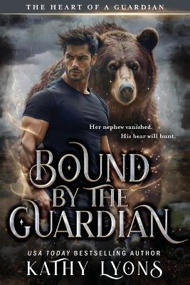 Bound by the Guardian - Kathy Lyons - cover