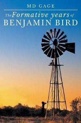 The Formative Years of Benjamin Bird - Gage - cover