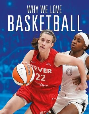 Why We Love Basketball - Aidan Whitcomb - cover