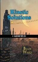 Kinetic Solutions - Blaze Ward - cover