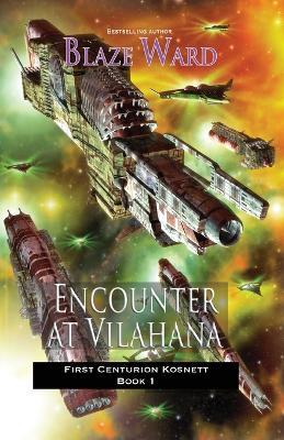 Encounter at Vilahana - Blaze Ward - cover