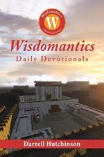 Wisdomantics: Daily Devotionals