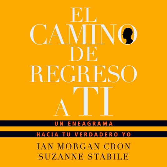 El camino de regreso a ti