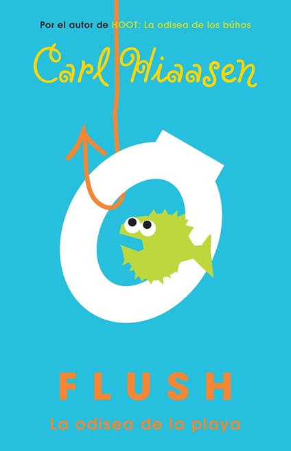 Flush: La odisea de la playa - Carl Hiaasen - ebook