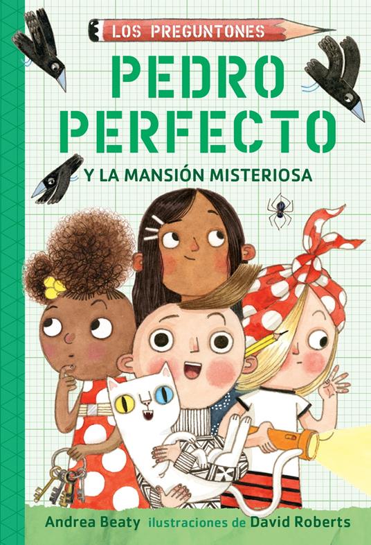 Pedro perfecto y la Mansión Misteriosa (Los Preguntones 3) - Beaty Andrea,David Roberts - ebook