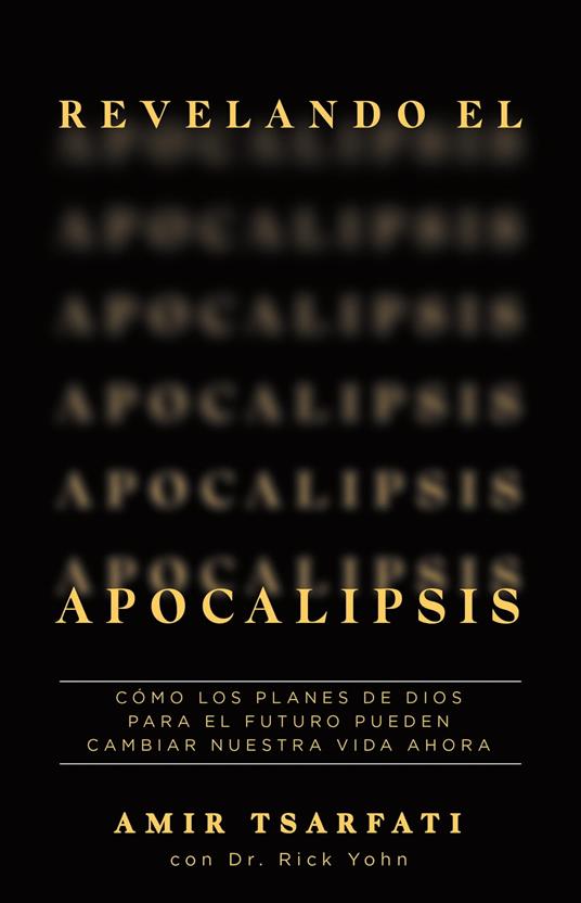 Revelando el Apocalipsis / Revealing Revelation