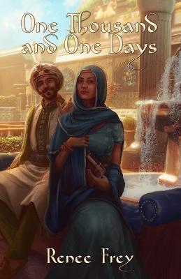 One Thousand and One Days - Renee Frey - cover