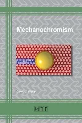 Mechanochromism - David J Fisher - cover
