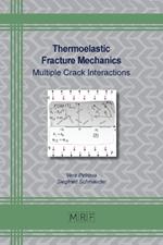 Thermoelastic Fracture Mechanics: Multiple Crack Interactions