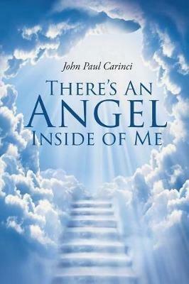There's An Angel Inside of Me - John Paul Carinci - cover