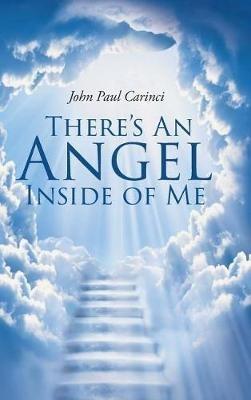 There's An Angel Inside of Me - John Paul Carinci - cover