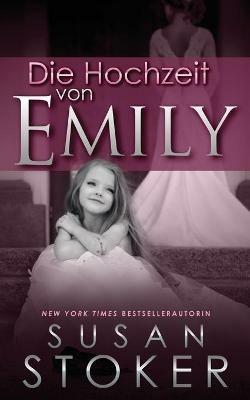 Die Hochzeit von Emily - Susan Stoker - cover