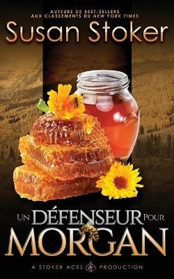 Un Defenseur pour Morgan - Susan Stoker - cover