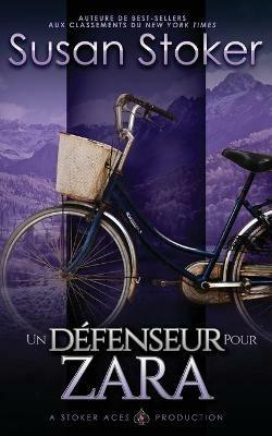 Un Defenseur pour Zara - Susan Stoker - cover