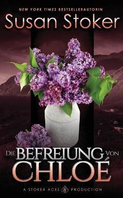 Die Befreiung von Chloe - Susan Stoker - cover