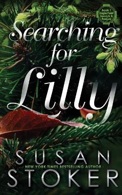 Searching for Lilly - Susan Stoker - cover