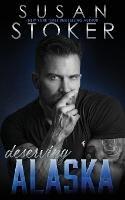 Deserving Alaska - Susan Stoker - cover