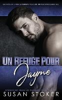Un Refuge pour Jayme - Susan Stoker - cover