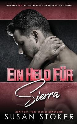 Ein Held fur Sierra - Susan Stoker - cover