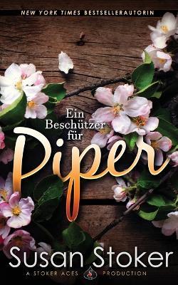 Ein Beschutzer fur Piper - Susan Stoker - cover
