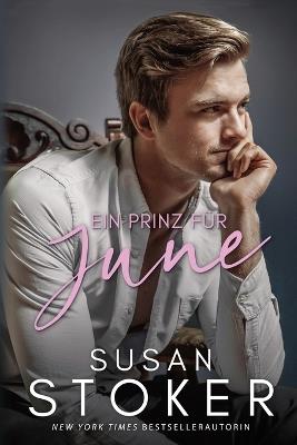 Ein Prinz für June - Susan Stoker - cover