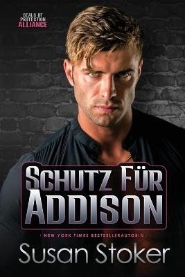 Schutz für Addison - Susan Stoker - cover