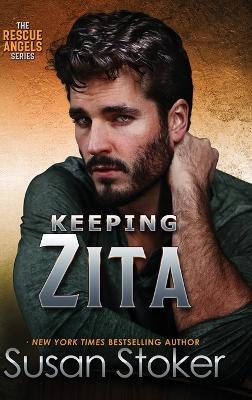 Keeping Zita - Susan Stoker - cover