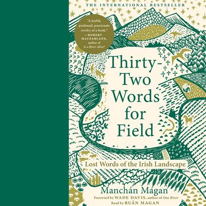 Thirty-Two Words for Field