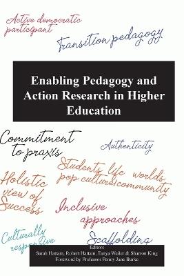Enabling pedagogy and Action Research in Higher Education - cover