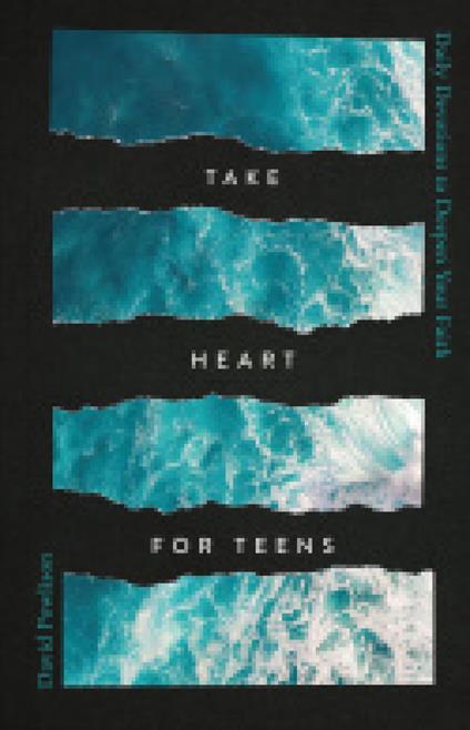 Take Heart for Teens - David Powlison - ebook