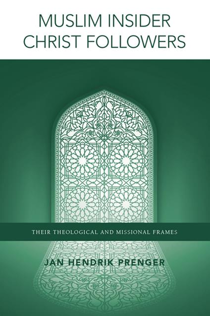 Muslim Insider Christ Followers